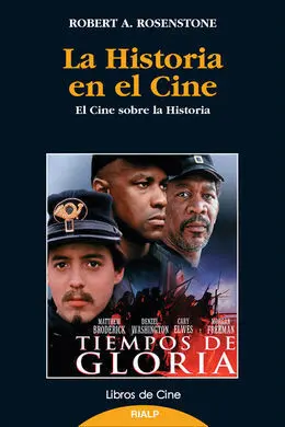 La Historia en el Cine - el Cine Sobre la Historia