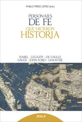 Personajes de Fe que Hicieron Historia