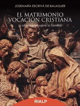 El Matrimonio, Vocación Cristiana