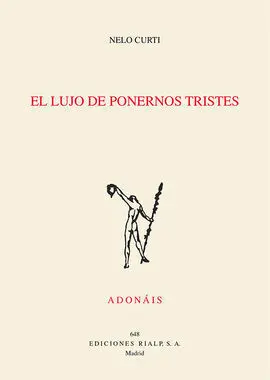 El Lujo de Ponernos Tristes