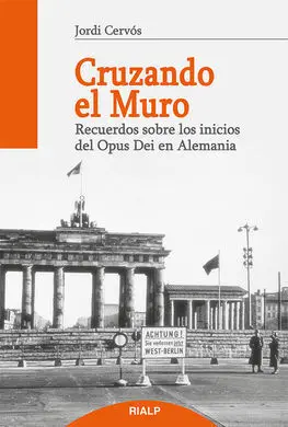 Cruzando el Muro