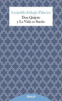 Don Quijote y la Vida Es Sueño