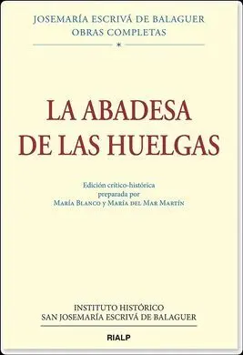 La Abadesa de las Huelgas (Ed. Crítico-Histórica)