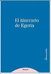 El Itinerario de Egeria