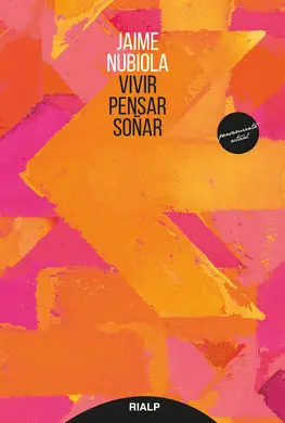 Vivir, Pensar, Soñar