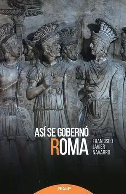Así se Gobernó Roma