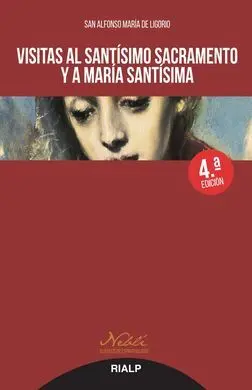 Visitas Al Santísimo Sacramento y a María Santísima
