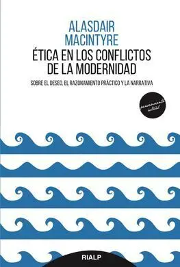Ética en los Conflictos de la Modernidad