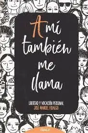 A mí También me Llama