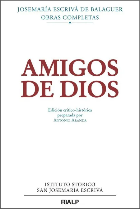 Amigos de Dios - Edición Crítico Histórica