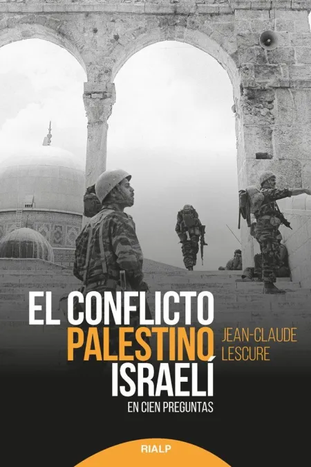 El Conflicto Palestino-Israelí