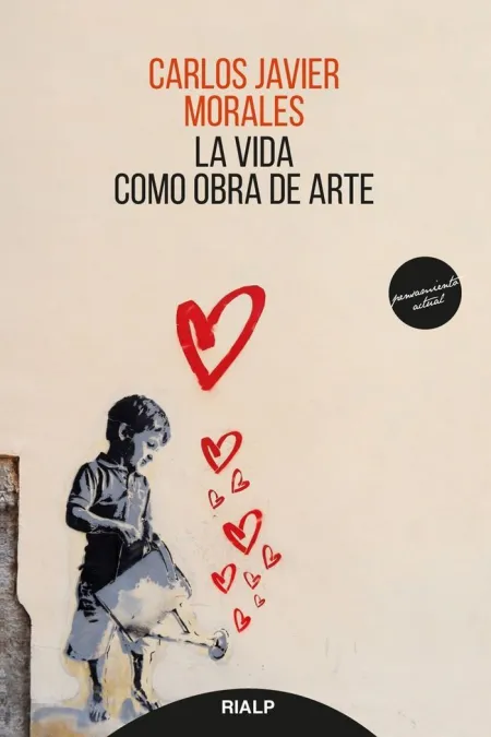 La Vida Como Obra de Arte
