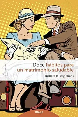 Doce Hábitos para un Matrimonio Saludable