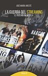 LA GUERRA DEL STREAMING