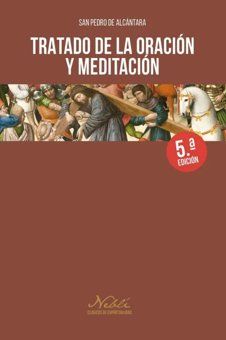 Tratado de la Oración y Meditación