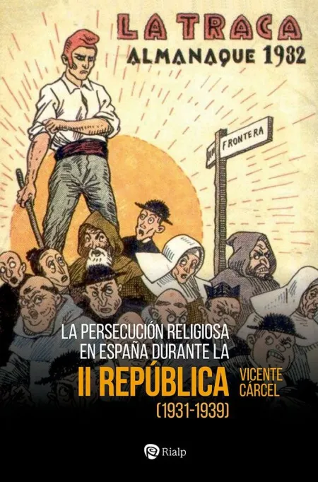 La Persecución Religiosa en España Durante la Segu