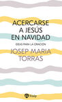 ACERCARSE A JESÚS EN NAVIDAD