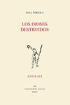 LOS DIOSES DESTRUIDOS