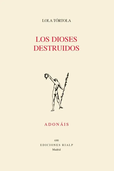 Los Dioses Destruidos