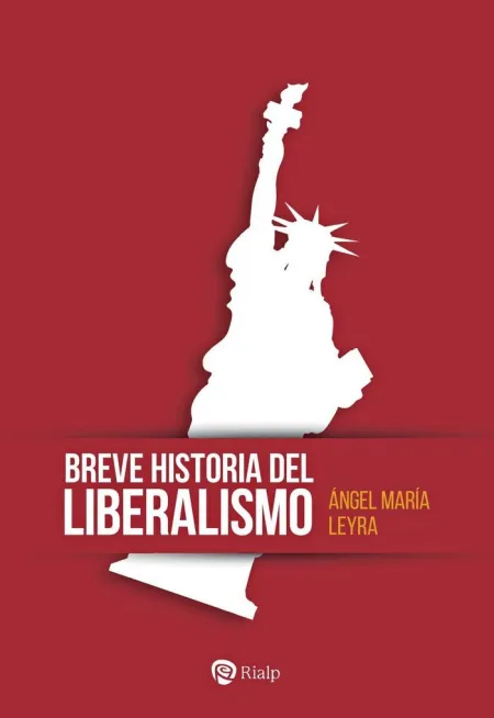 Breve Historia del Liberalismo