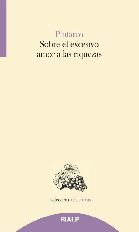 Sobre el Excesivo Amor a las Riquezas