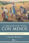 LA BELLEZA DE VIVIR CON MENOS