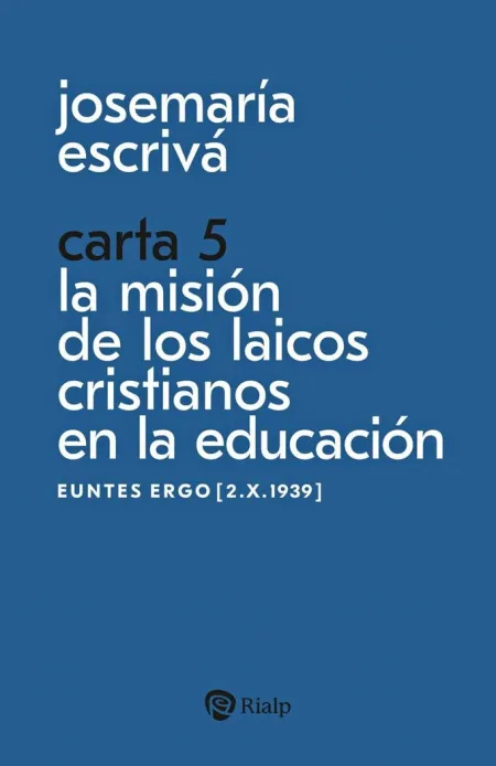 Carta 5. La Misión de los Laicos Cristianos en la