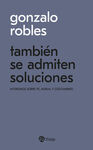 TAMBIÉN SE ADMITEN SOLUCIONES