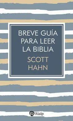 Breve Guía para Leer la Biblia