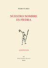NUESTRO NOMBRE ES PIEDRA