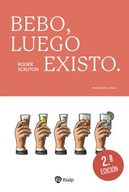 Bebo, Luego Existo.
