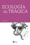ECOLOGÍA TRÁGICA