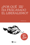 ¿POR QUÉ HA FRACASADO EL LIBERALISMO?