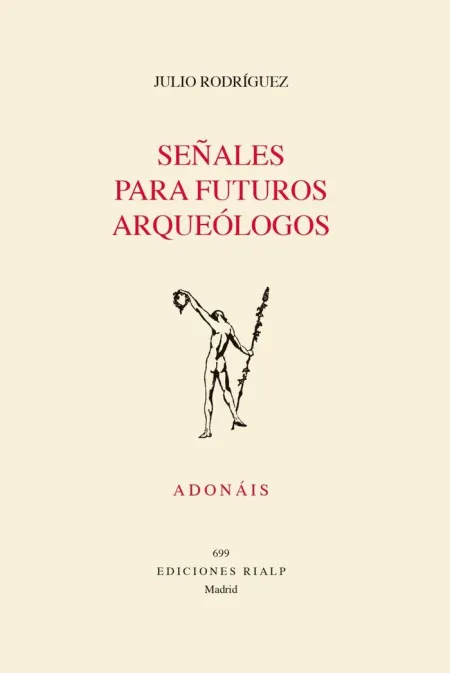 Señales para Futuros Arqueólogos