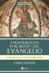 ENGENDRADOS POR MEDIO DEL EVANGELIO