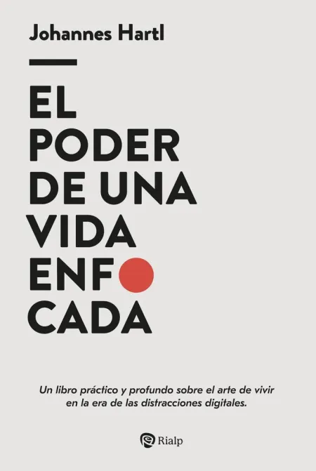 Poder de una Vida Enfocada, el