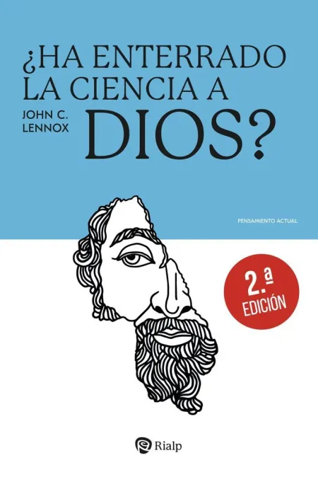 ¿Ha Enterrado la Ciencia a Dios?