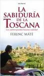 La Sabiduria de la Toscana