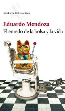 El Enredo de la Bolsa y la Vida