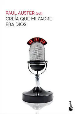 Creía que mi Padre Era Dios