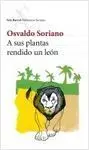 A Sus Plantas Rendido un León