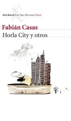 Horla City y Otros