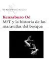 M/T y la Historia de las Maravillas del Bosque