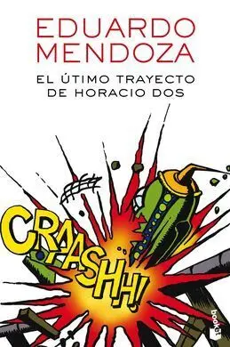 El Último Trayecto de Horacio Dos