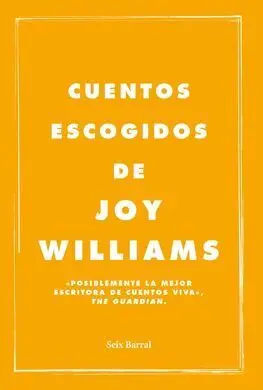 Cuentos Escogidos de Joy Williams