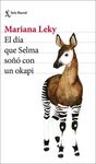 EL DÍA QUE SELMA SOÑÓ CON UN OKAPI