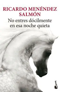 No Entres Docilmente en esa Noche Quieta