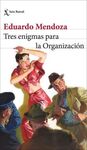 TRES ENIGMAS PARA LA ORGANIZACIÓN