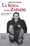 LA SUELA DE MIS ZAPATOS. PASOS Y ANDANZAS DE MARTIN GIRARD
