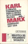 ELEMENTOS FUNDAMENTALES PARA LA CRÍTICA DE LA ECONOMÍA POLÍTICA 1